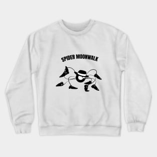 Beth the spider - the Moonwalk (text version) Crewneck Sweatshirt